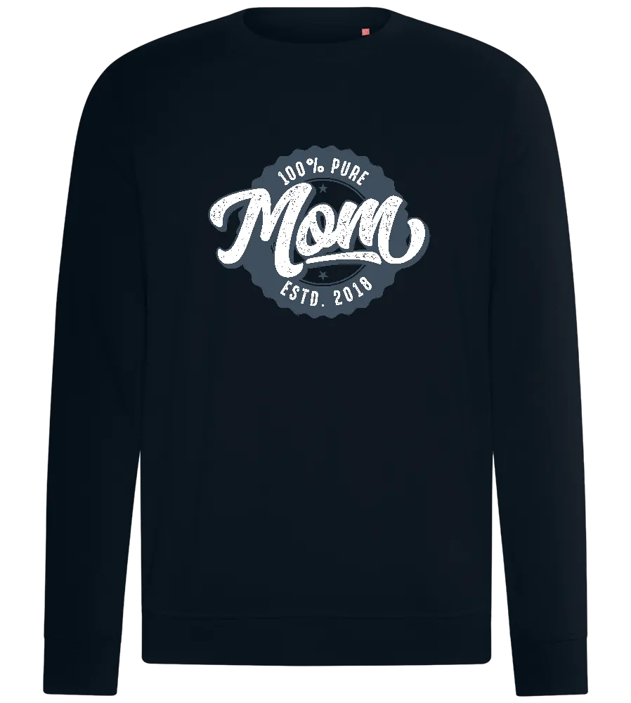 100% Pure Mom Estd Design - Comfort unisex sweater