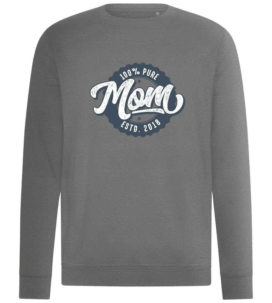 100% Pure Mom Estd Design - Comfort unisex sweater