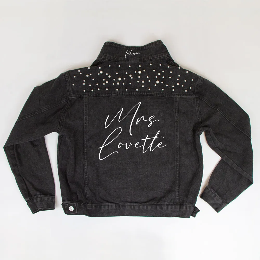 (Black Pearl) Custom Future Mrs. Lovette  Pearl Denim Jacket