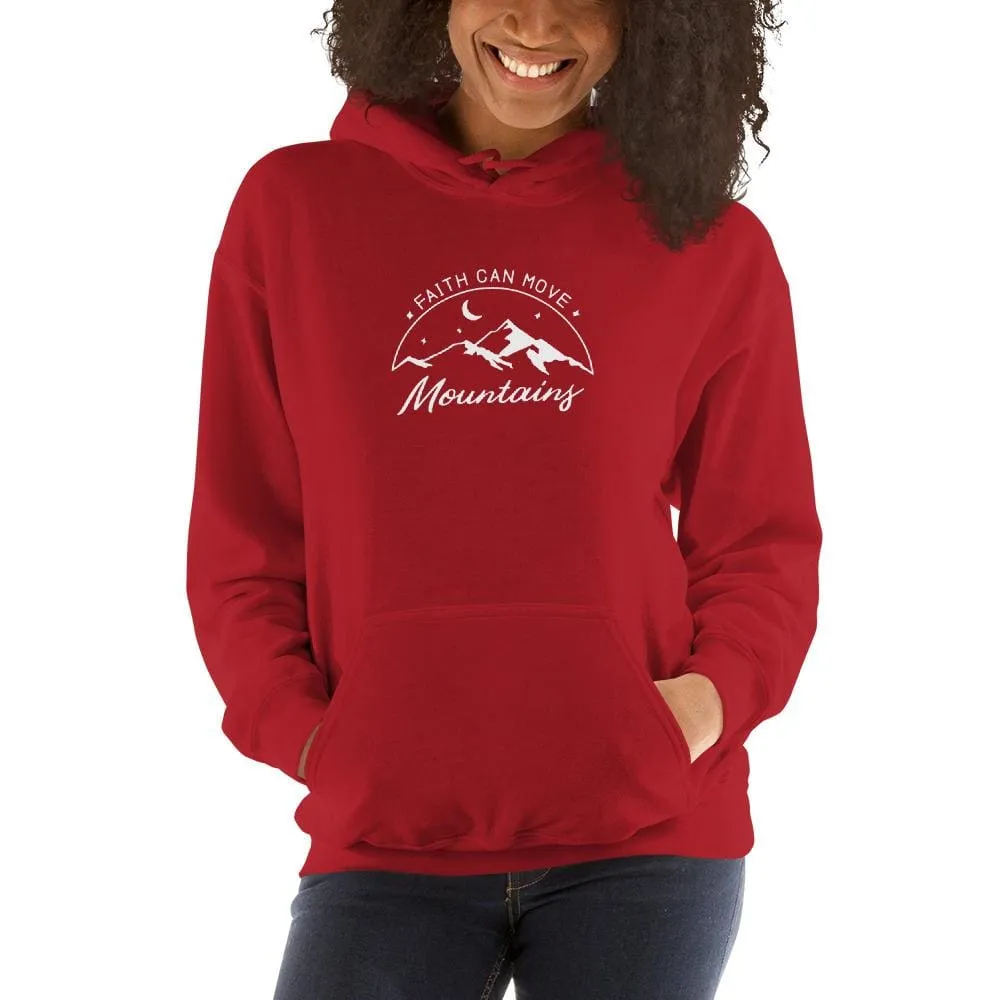 Women's Faith Can Move Mountains Hoodie Sweatshirt