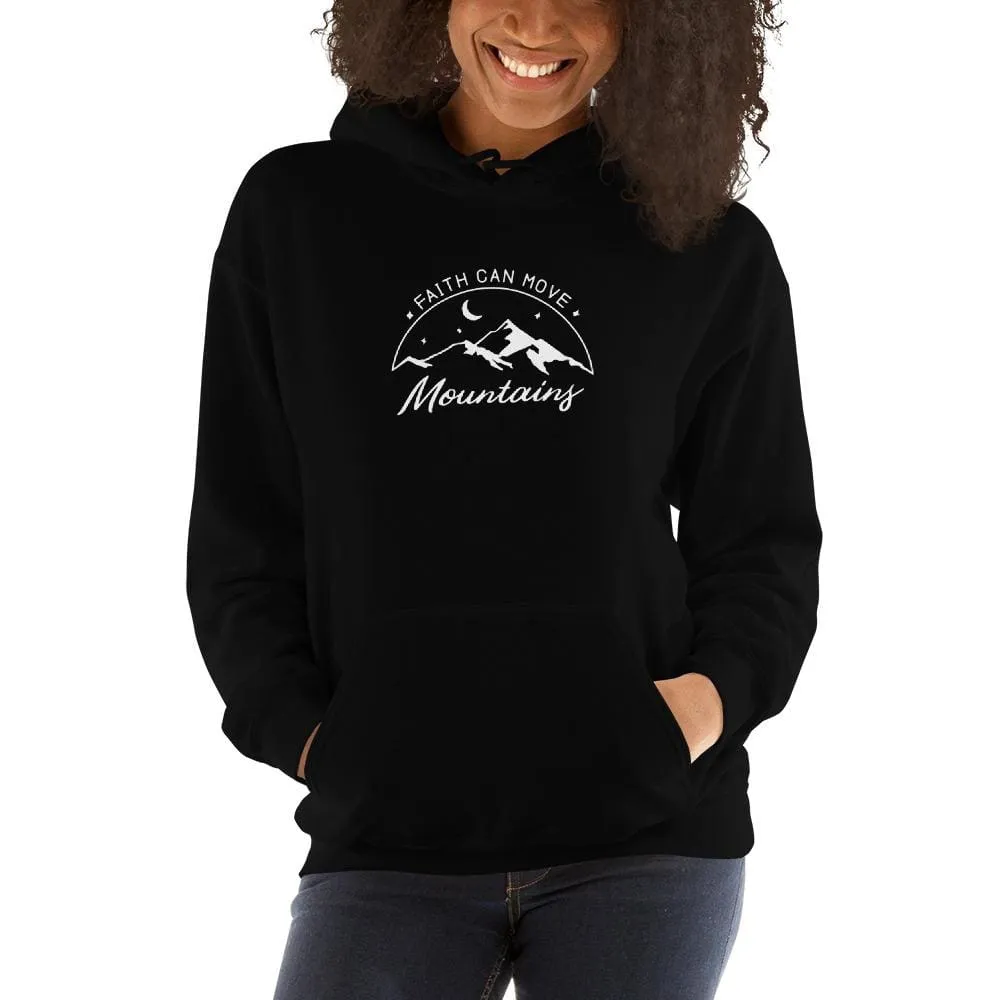 Women's Faith Can Move Mountains Hoodie Sweatshirt